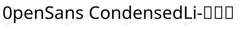 0penSans CondensedLi字体转换